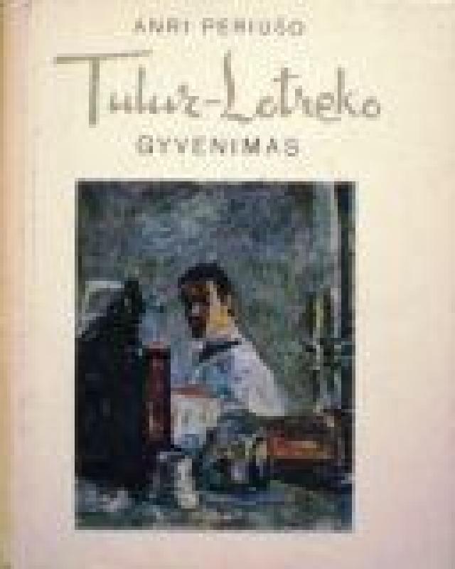 Tuluz-Lotreko gyvenimas - Anri Periušo, knyga 3