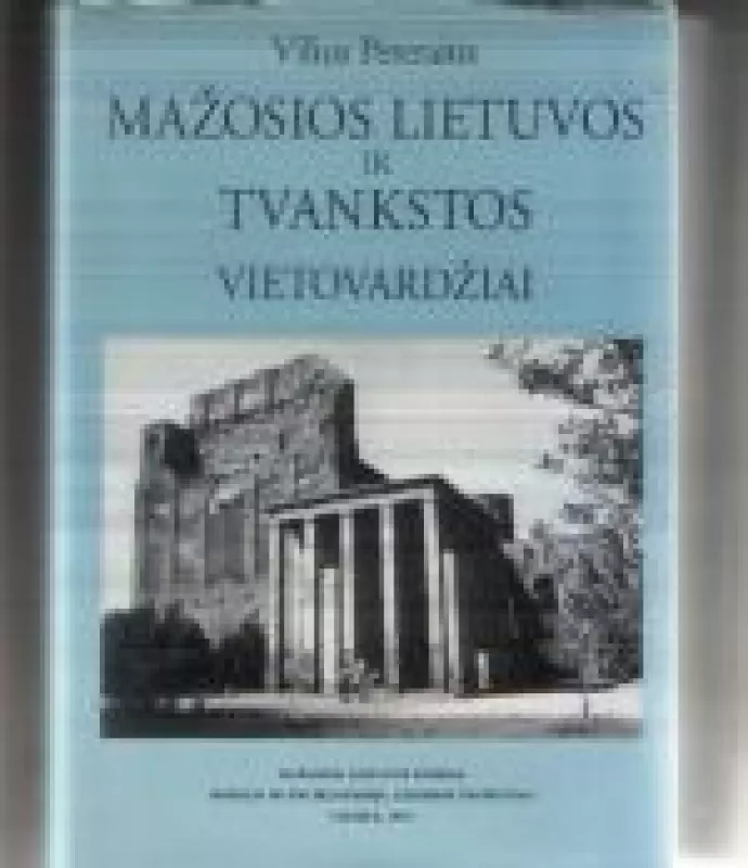 Mažosios Lietuvos ir Tvankstos vietovardžiai - Vilius Pėteraitis, knyga