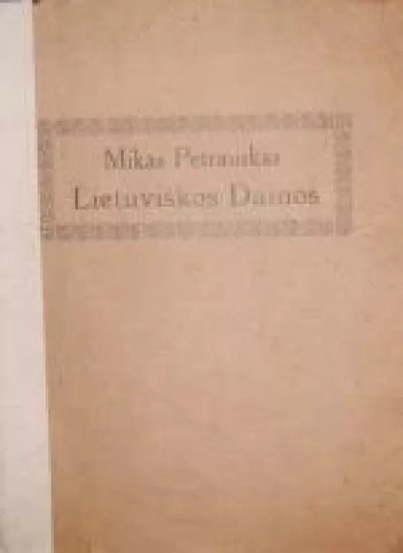 Lietuviškos dainos - Mikas Petrauskas, knyga