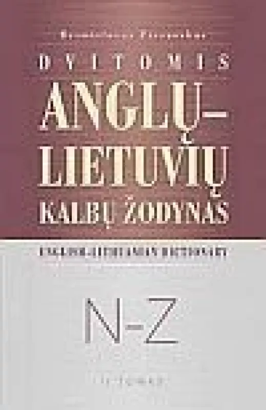 Dvitomis anglų-lietuvių kalbų žodynas (II tomas) - Bronislovas Piesarskas, knyga