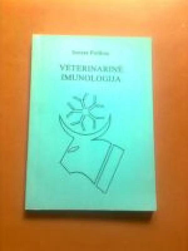 Veterinarinė imunologija - Juozas Pieškus, knyga
