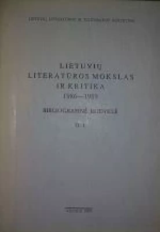 Lietuvių literatūros mokslas ir kritika 1986-1989 - Rūta Pleskačiauskienė, knyga