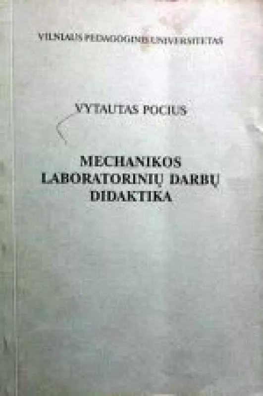 Mechanikos labaratorinių darbų didaktika - Vytautas Pocius, knyga