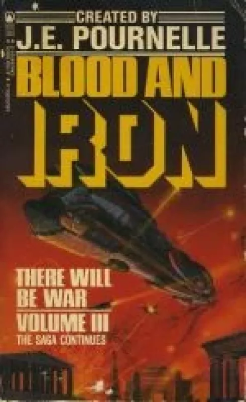 Blood and Iron: There Will Be War - J.E Pournelle, knyga