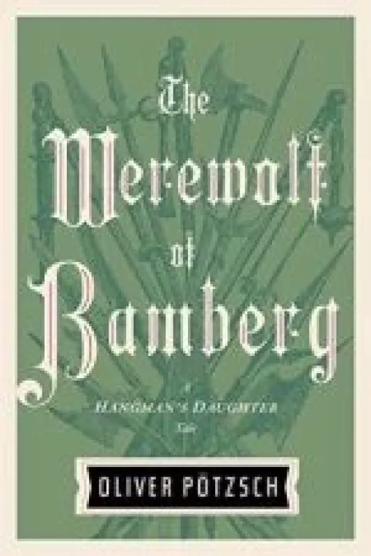 Werewolf of Bamberg - Oliver Pötzsch, knyga