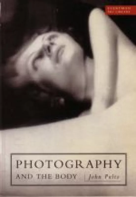Photography and the body - John Pultz, knyga
