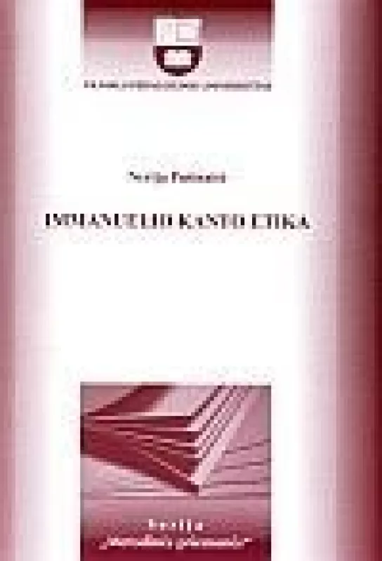 Immanuelio Kanto etika - Nerija Putinaitė, knyga