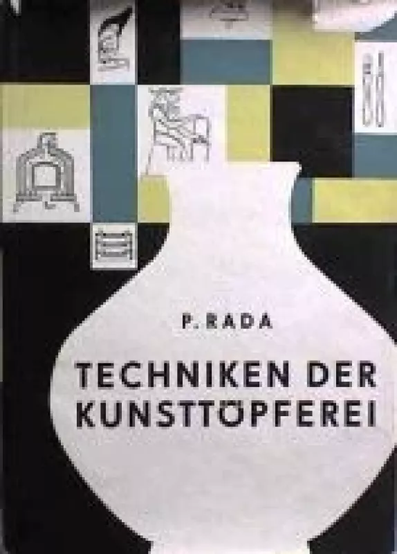 Techniken der kunsttopferei - P. Rada, knyga