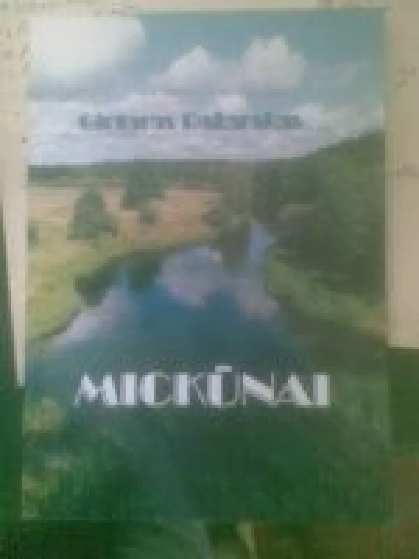 Mickūnai - G. Ražanskas, knyga