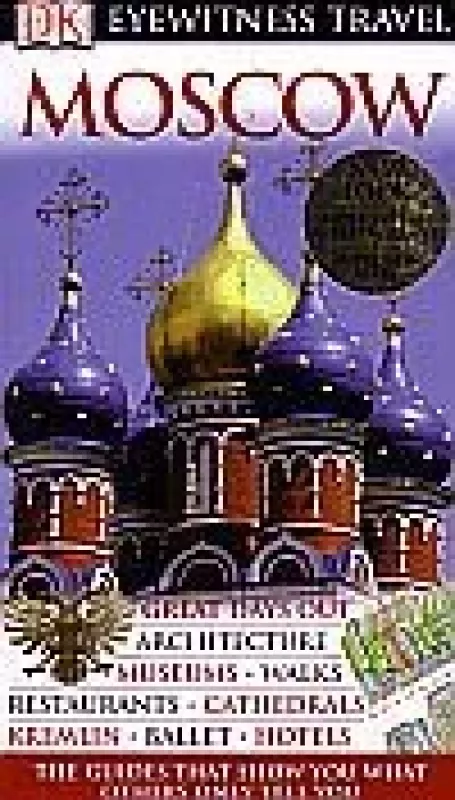 Eyewitness Travel Guide: Moscow: Maskva - Christopher Rice, Melanie  Rice, knyga