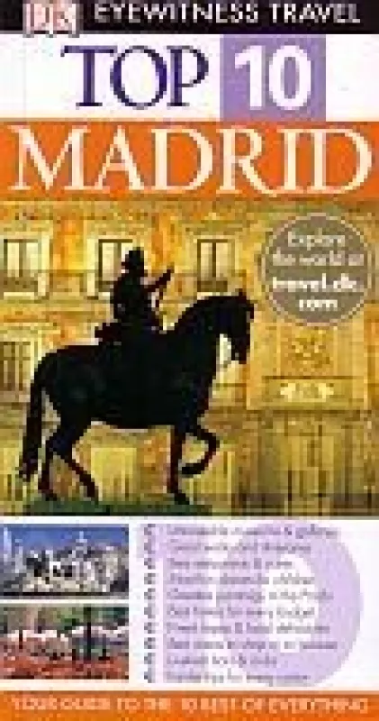 Top 10 Guide to Madrid: Madridas - Christopher Rice, Melanie  Rice, knyga