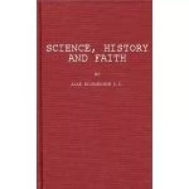 Science, History, and Faith - Alan Richardson, knyga