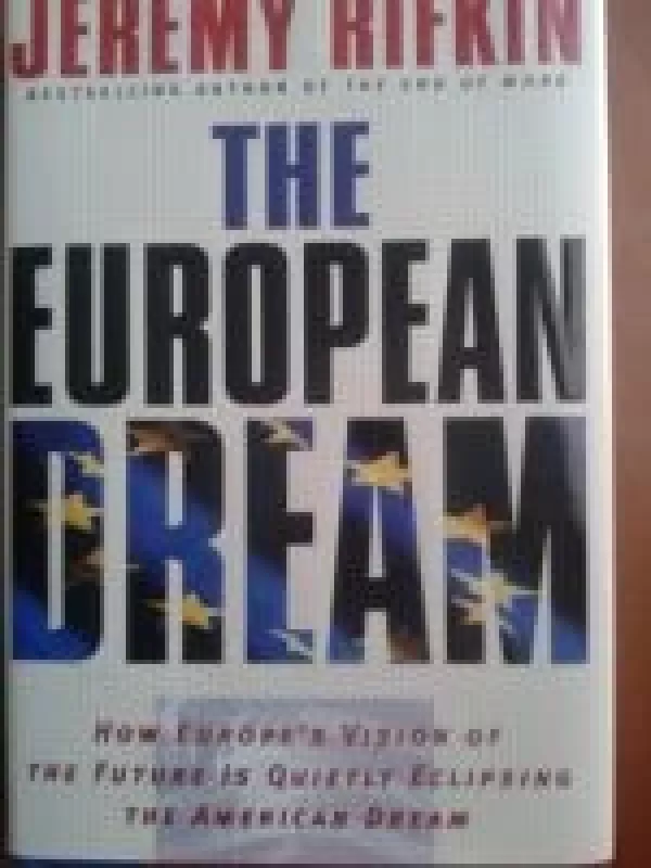The European Dream - Jeremy Rifkin, knyga