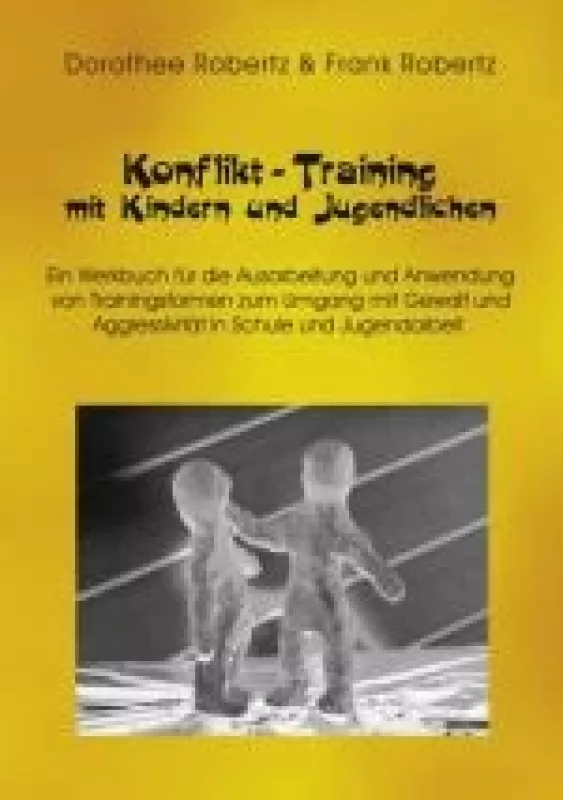 Konflikt-Training - Dorothee Robertz, knyga