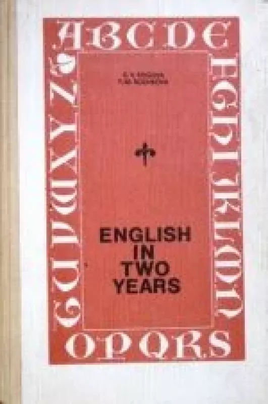 English in two years - Autorių Kolektyvas, knyga