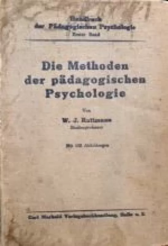 Die Methoden der padagogischen Psychologie - W.J. Ruttmann, knyga