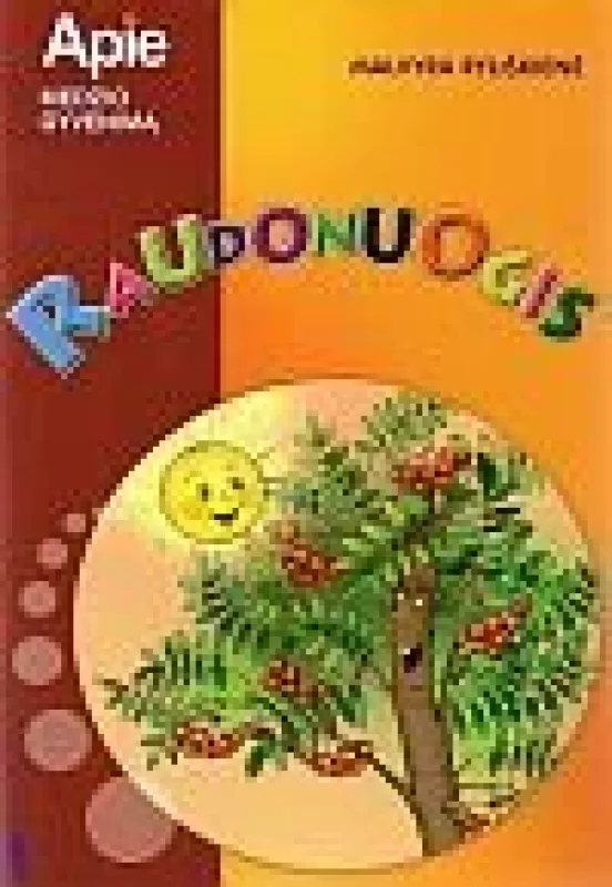 Raudonuogis - Malvyra Ryliškienė, knyga