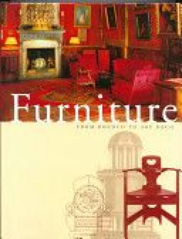 Furniture: From Rococo to Art Deco - Adriana Boidi Sassone, Elisabetta  Cozzi, Andrea  Disertori, Massimo  Griffo, Andreina  Griseri, kiti  ir, knyga