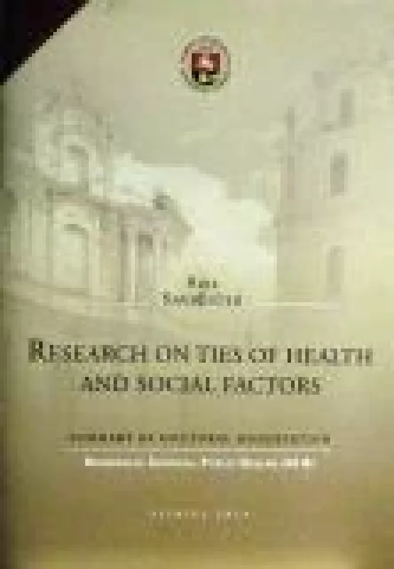 Research on ties of health and social factors - Rasa Savičiūtė, knyga