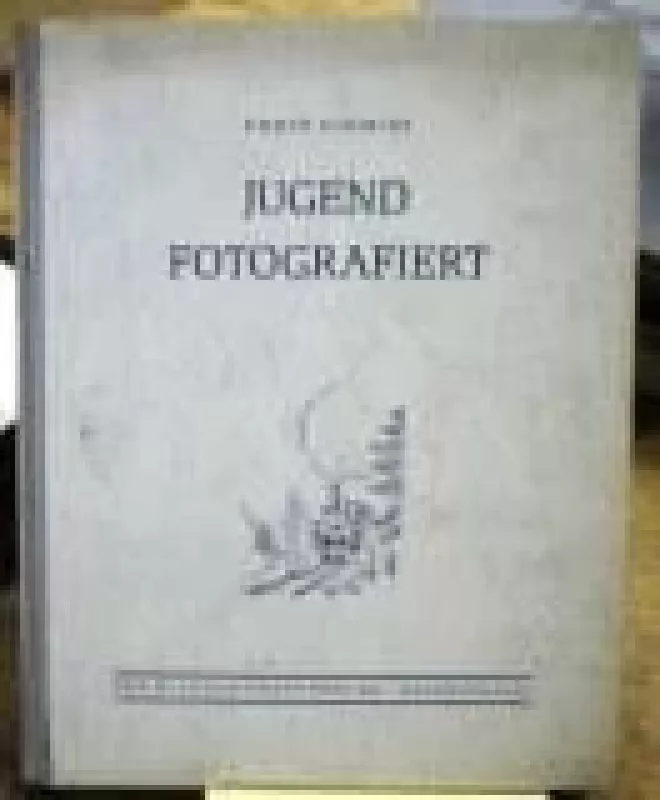 Jugend fotografiert - A. Schmidt, knyga