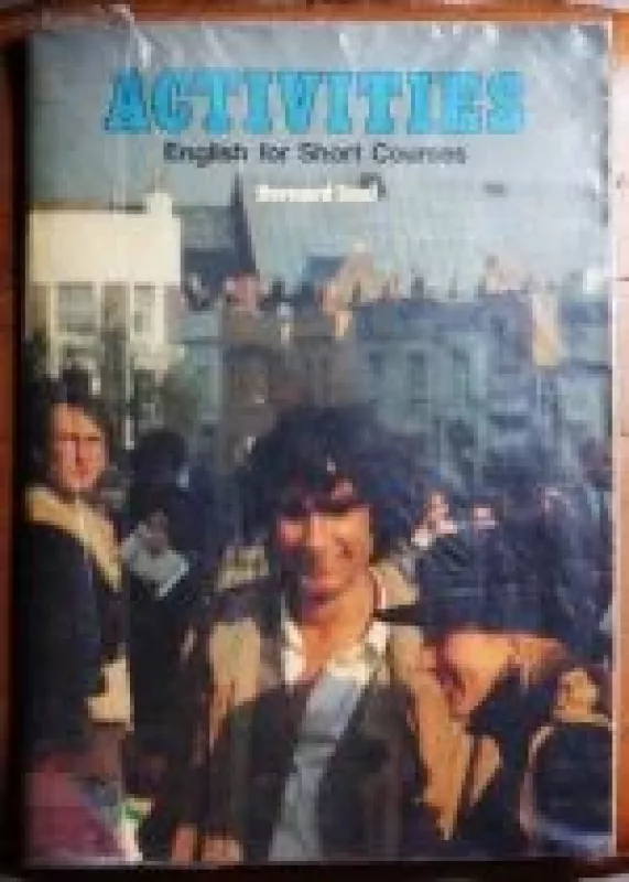 Activities. English for Short Courses - Bernard Seal, knyga