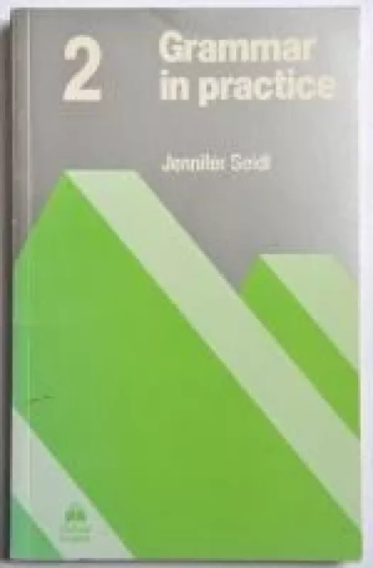 Grammar in practice 2 - Jennifer Seidl, knyga
