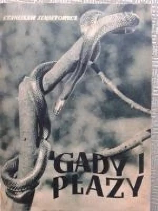 Gady i plazy - Stanislaw Sekutowicz, knyga