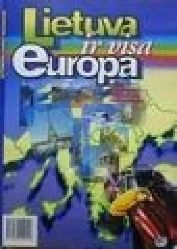 Lietuva ir visa Europa - Algimantas Semaška, knyga