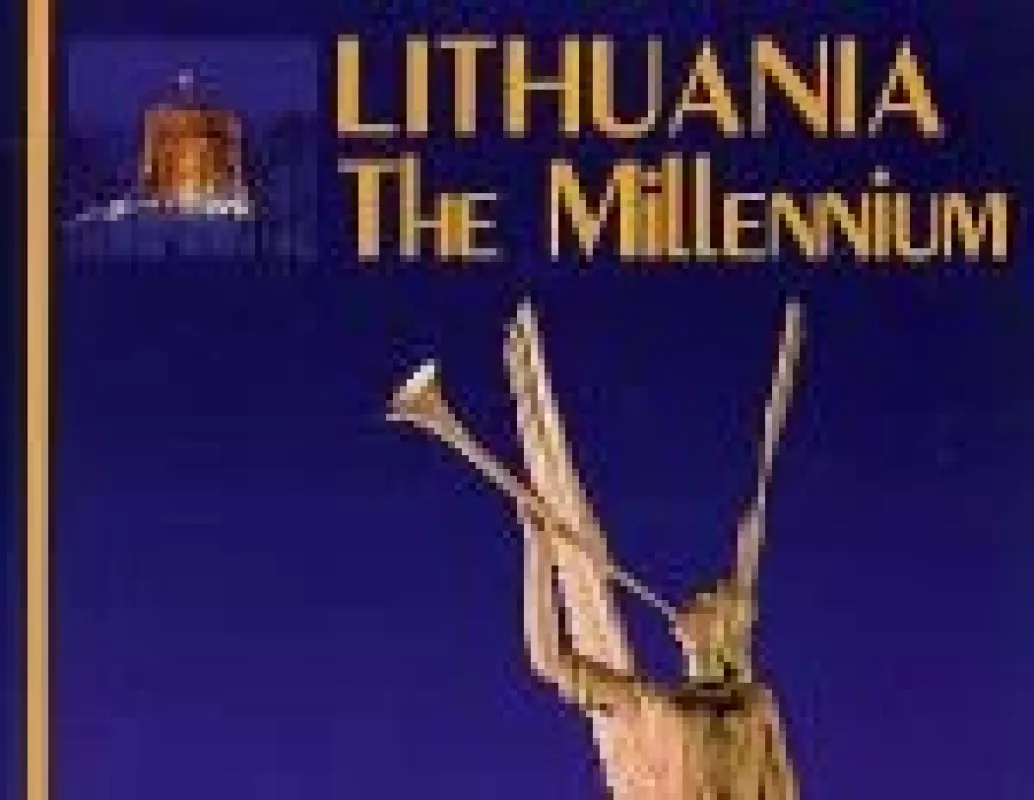 Lithuania the millennium - Algimantas Semaška, knyga