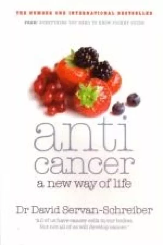 Anticancer: A New Way of Life - David Servan-Schreiber, knyga