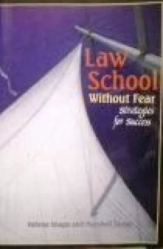 Law School without Fear: Strategies for Success - Helene Shapo, Marshall  Shapo, knyga