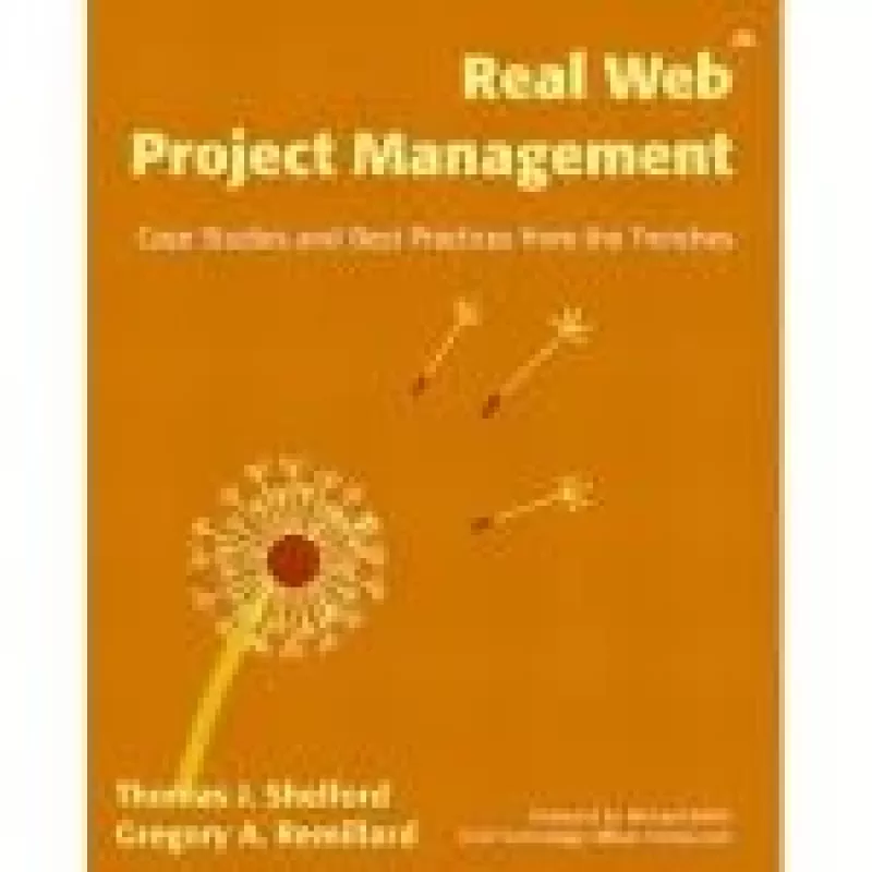 Real Web Project Management - Thomas J., Gregory A. Remillard Shelford, knyga