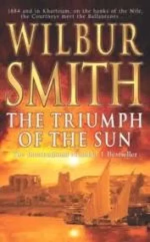 The Triumph of the Sun - Wilbur Smith, knyga
