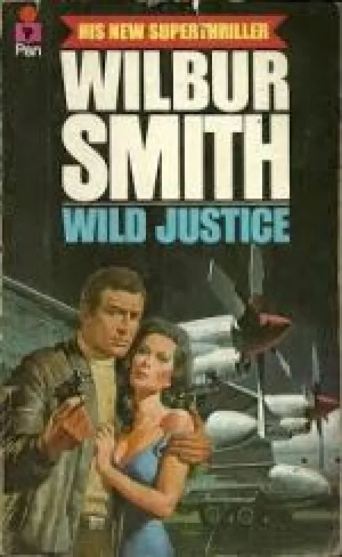 Wild Justice - Wilbur Smith, knyga