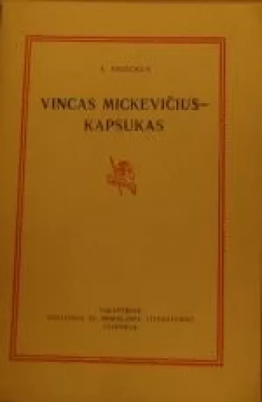 Vinac Mickevičius-Kapsukas - A. Sniečkus, knyga