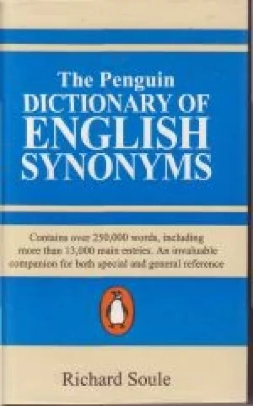 The Penguin Dictionary of English Synonyms - Richard Soule, knyga