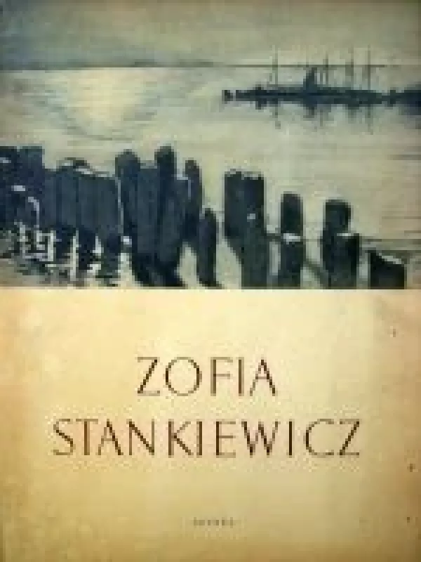 Zofia Stankiewicz. Reprodukcijos - Zofia Stankiewicz, knyga
