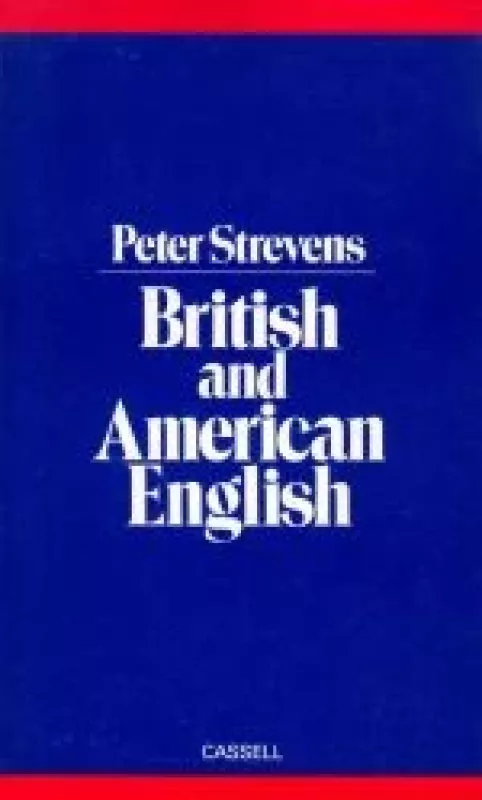 British and American English - Peter Strevens, knyga