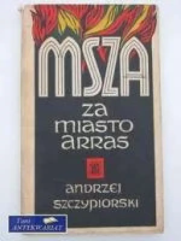 MSZA ZA MIASTO ARRAS - Andrzej Szczypiorski, knyga
