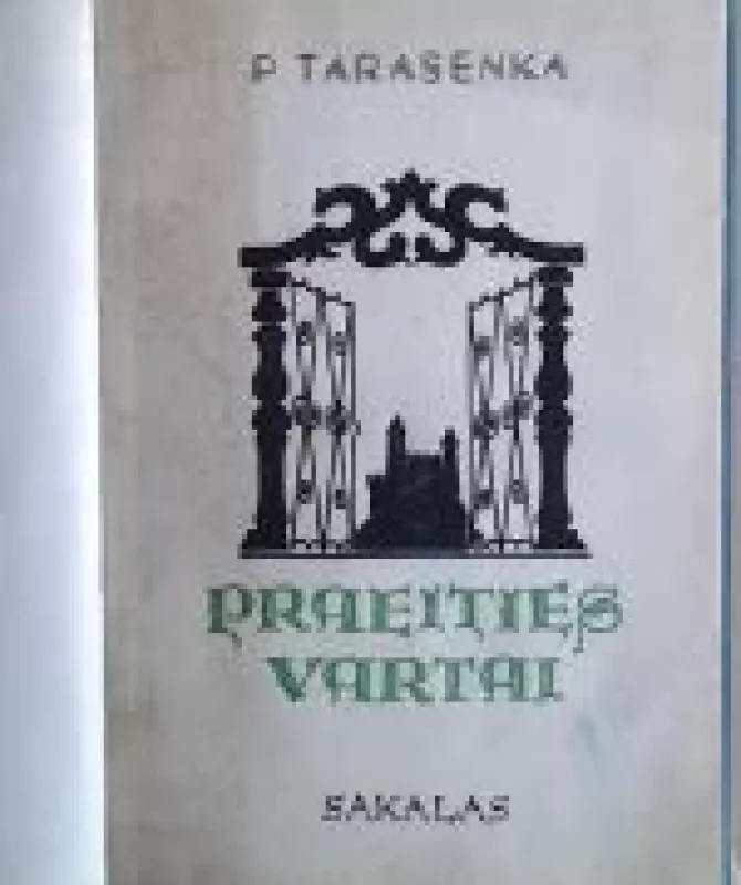 Praeities vartai - Petras Tarasenka, knyga