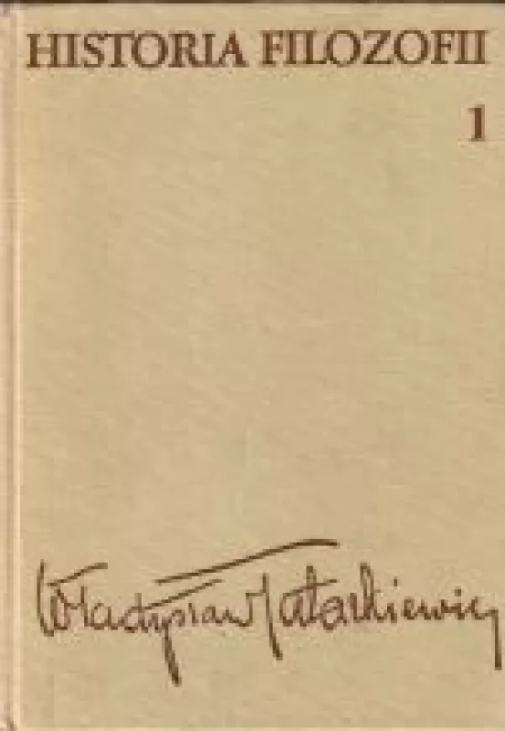 Historia filozofii(3 tomai) - Wladyslaw Tatarkiewicz, knyga