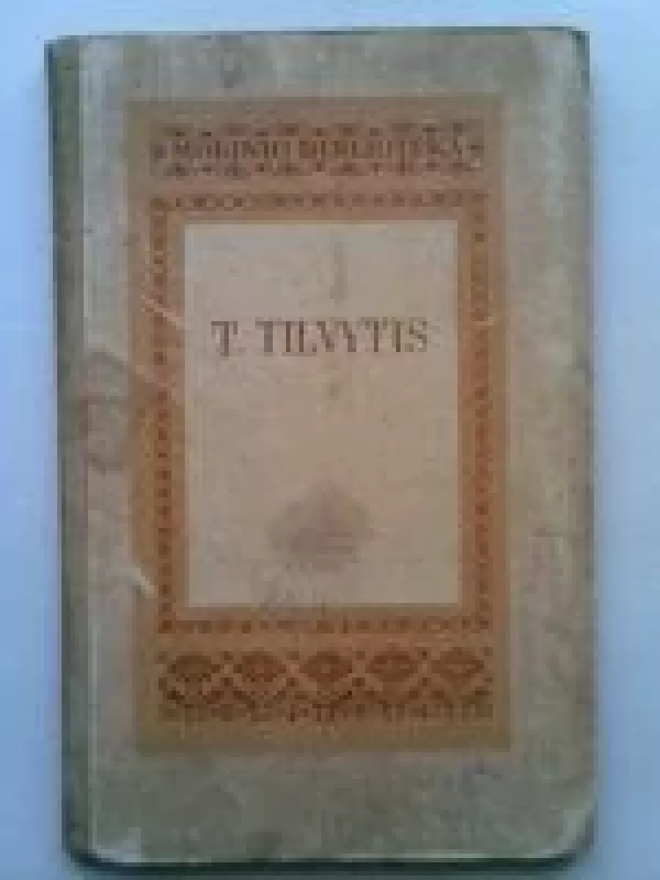 Raštai - Teofilis Tilvytis, knyga