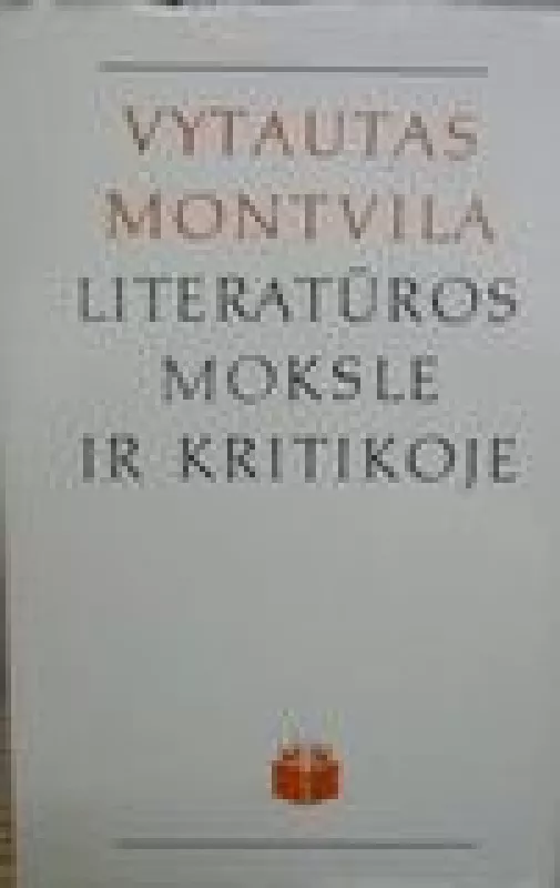 Vytautas Montvila literatūros moksle ir kritikoje - Rytis Trimonis, knyga 2