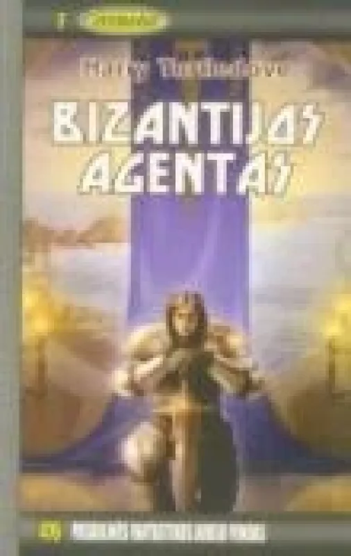 Bizantijos agentas - Harry Turtledove, knyga