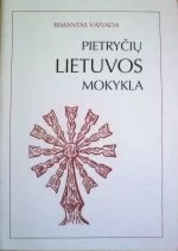 Pietryčių Lietuvos mokykla - Rimantas Vaivada, knyga