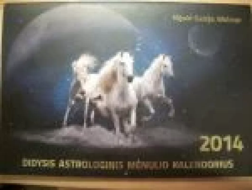 Didysis astrologinis mėnulio kalendorius 2014 - Nijolė Valaitytė-Wolmer, knyga