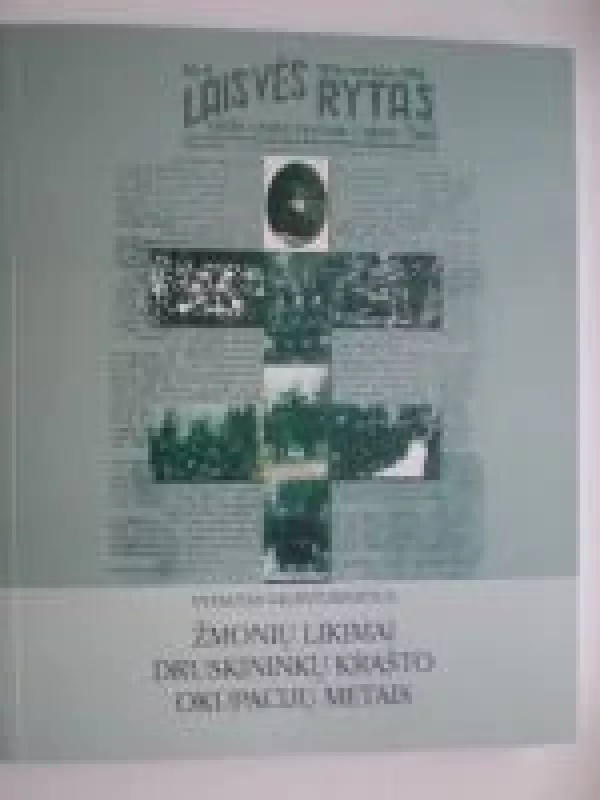 Žmonių likimai Druskininkų krašto okupacijų metais - Vytautas Valentukevičius, knyga