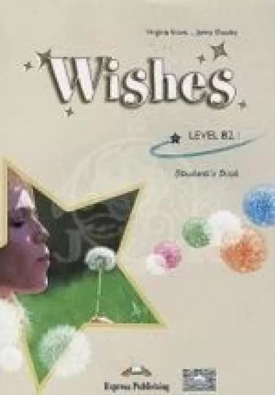 Whishes LEVEL B2.1 workbook Student's book - Autorių Kolektyvas, knyga