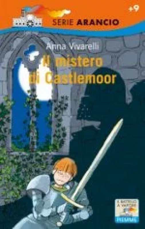 Il mistero di Castlemoor - Anna Vivarelli, knyga
