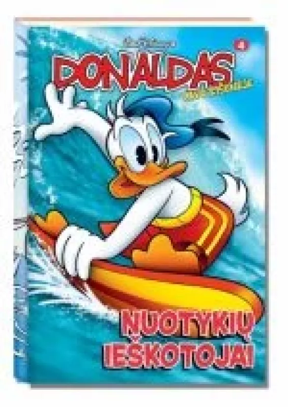 Donaldas tavo kišenėje, Nr. 4. Nuotykių ieškotojai - Walt Disney, knyga